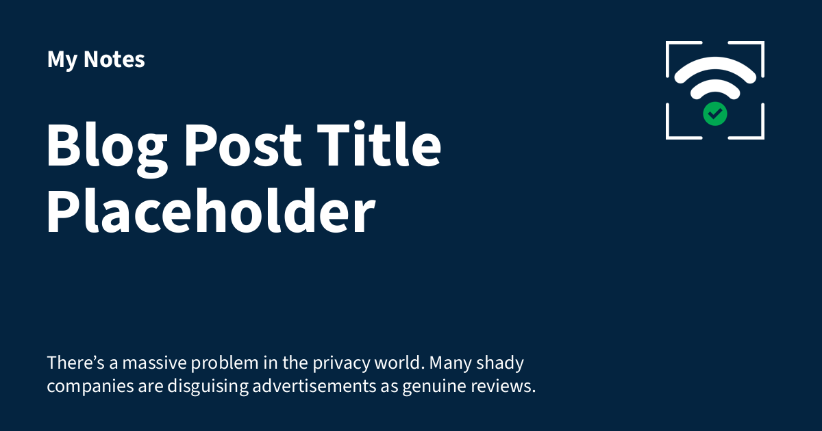 Blog Post Title Placeholder - My Notes