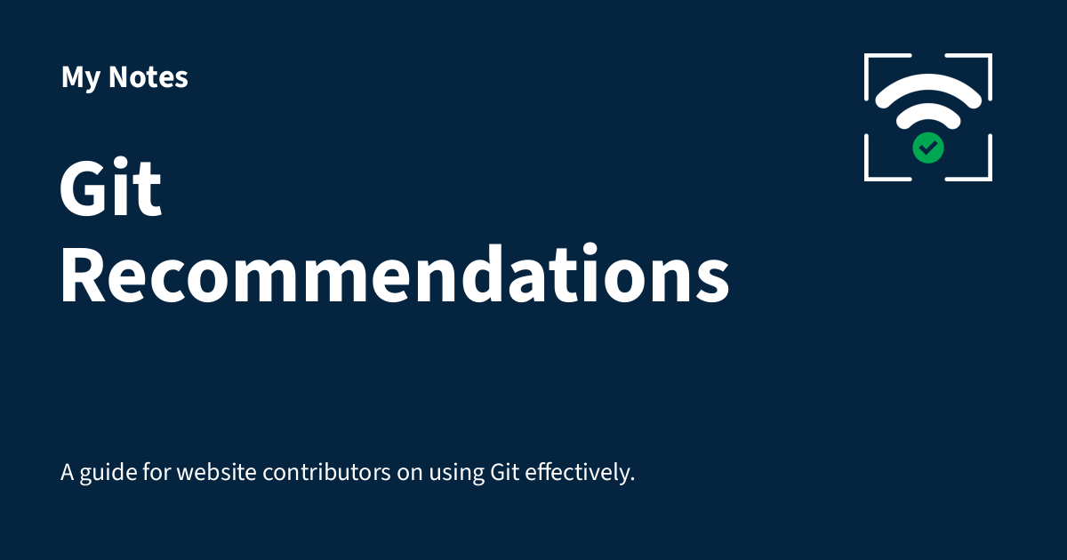 Git Recommendations - My Notes